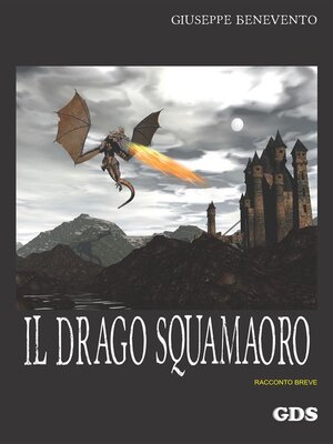 cover image of Il drago Squamaoro